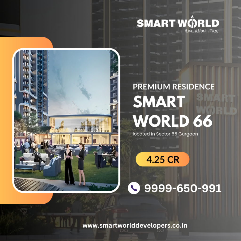 smart world 66 gurgaon